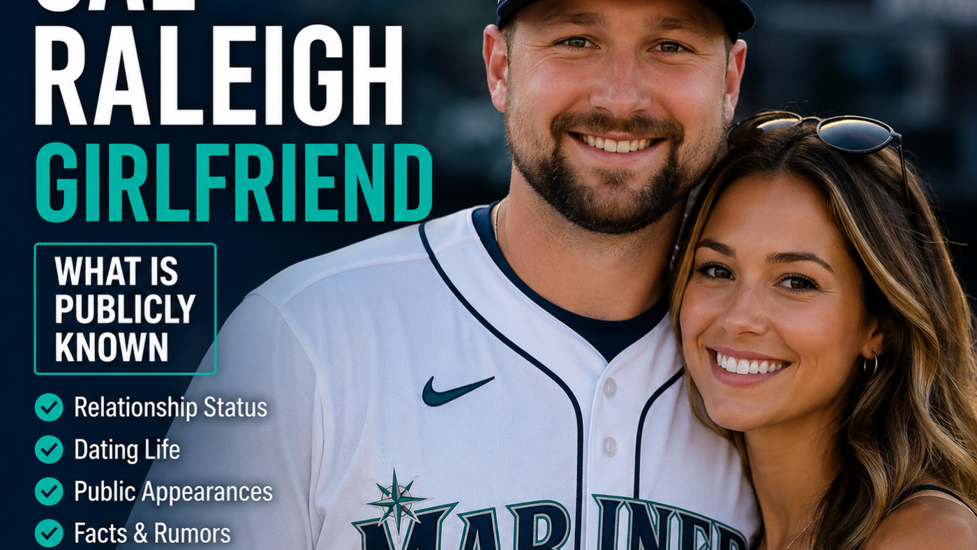 Cal Raleigh Girlfriend: The Complete Guide to His Dating Life and Relationship History
