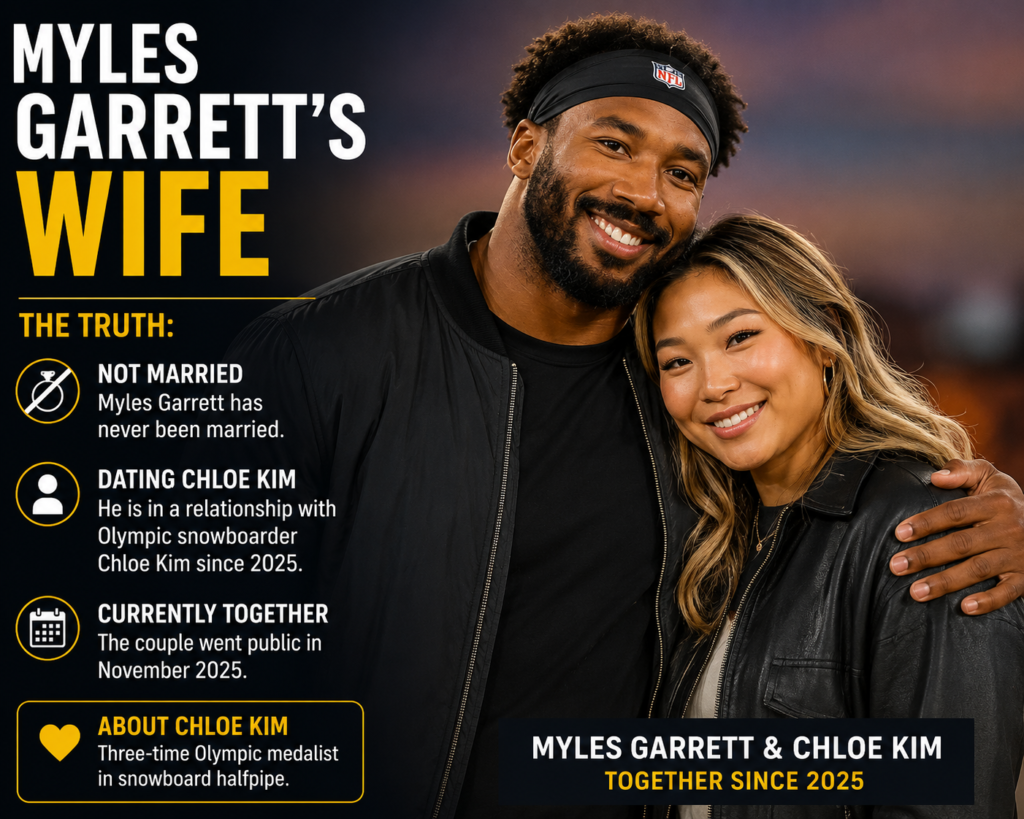 Myles Garrett’s Wife: The Truth About His Relationship With Chloe Kim in 2026