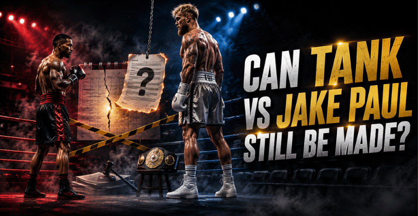 Can Tank vs Jake Paul still be made?