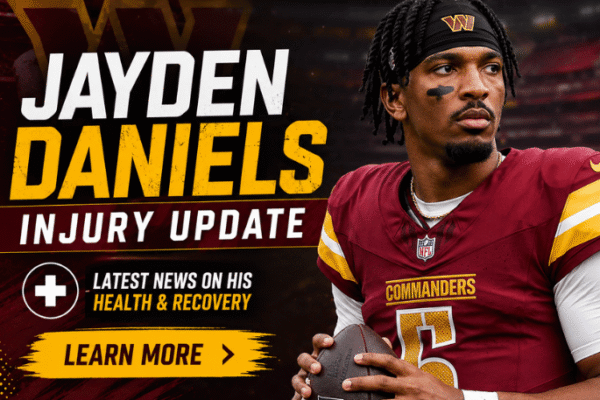 Jayden Daniels Injury Update: Healthy for Commanders Training Camp After Elbow, Knee, and Hamstring Injuries