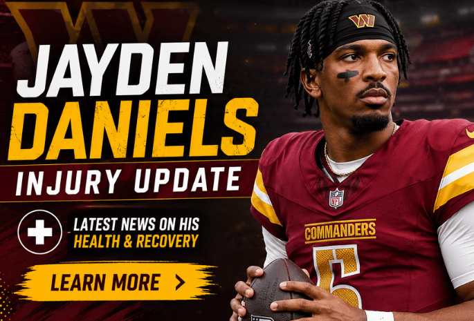 Jayden Daniels Injury Update: Healthy for Commanders Training Camp After Elbow, Knee, and Hamstring Injuries