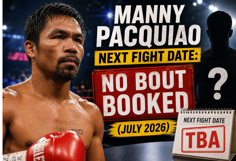 Manny Pacquiao Next Fight Date: Latest 2026 Fight Status & Updates