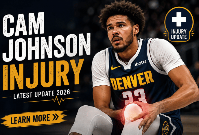 Cam Johnson Injury Update 2026: Is the Nuggets Star Finally Healthy After an Injury-Plagued Season?